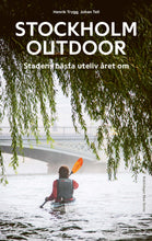 Ladda upp bild till gallerivisning, Boken "Stockholm outdoor" av Trygg och Tell