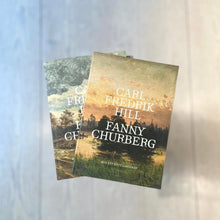 Ladda upp bild till gallerivisning, Utställningskatalog till Carl Fredrik Hill och Fanny Churberg - mot ett nytt landskap