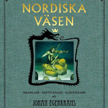 Ladda upp bild till gallerivisning, Bok av Johan Egerkrans - Jubileumsutgåva av &quot;Nordiska väsen&quot;

