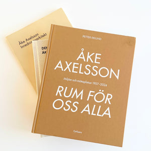 Bok av Petter Eklund - "Åke Axelsson, Rum för oss alla"