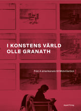 Ladda upp bild till gallerivisning, Boken &quot;I konstens värld&quot; av Granath
