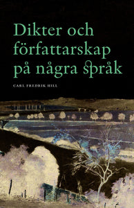 Bok av Hill "Dikter och författarskap på några språk"
